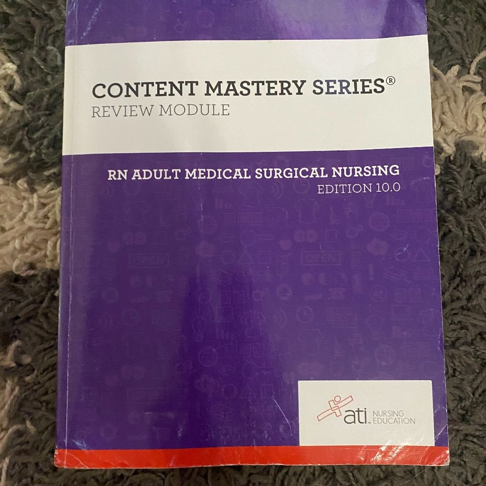 ATI Adult Med Surge Edition 10.0